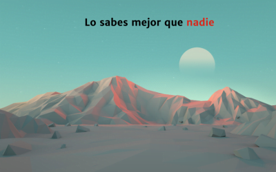 Lo sabes mejor que nadie